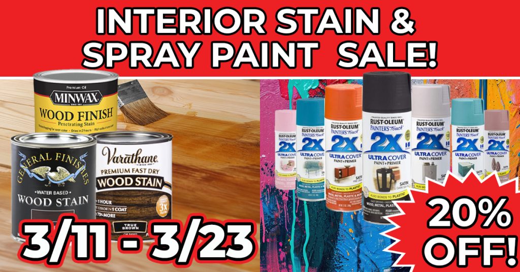 Don't Miss Our Exclusive 20% Off Interior Stain & Spray Paint Sale!